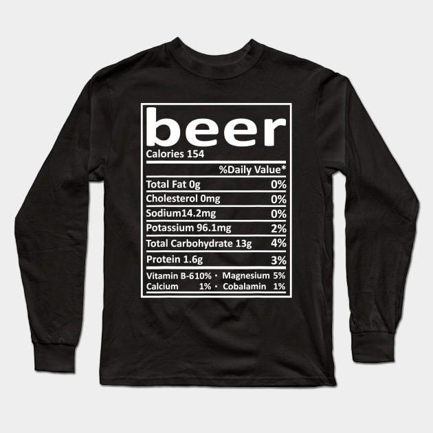 Beer Nutrition Thanksgiving Costume Food Facts Xmas Gifts Long Sleeve T-Shirt by FONSbually